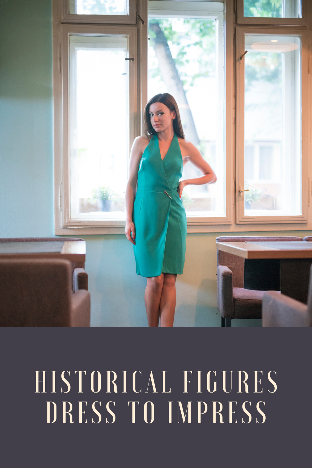 Historical Figures Dress to Impress