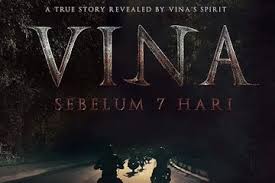 Jadwal Film "VINA: Sebelum 7 Hari" - Tayangan Eksklusif di Bioskop Dimulai Hari Ini